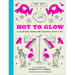 Hot to Glow: A Colouring Book for Chappell Roan Fans