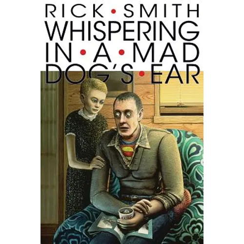 Whispering In A Mad Dog's Ear