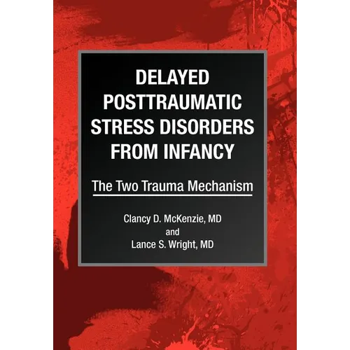 Delayed Posttraumatic Stress Disorders from Infancy