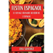 Festin Espagnol: Le Voyage Culinaire au Coeur de l'Espagne