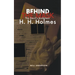 Behind the Mask: The Devil's Architect H. H. Holmes