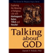 Talking about God: Exploring the Meaning of Religious Life with Kierkegaard, Buber, Tillich and Heschel