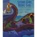 Stone Girl Bone Girl: The Story of Mary Anning of Lyme Regis