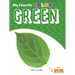 Green: A Crabtree Roots Book
