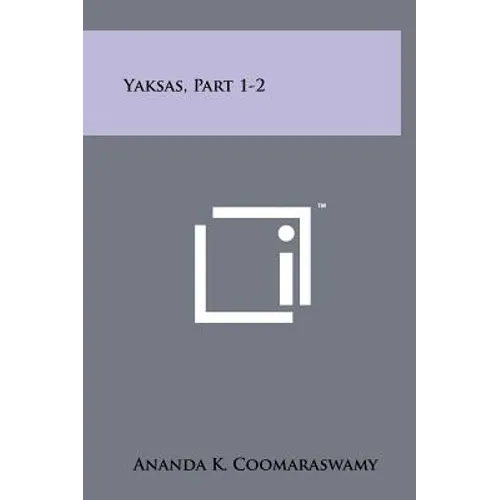 Yaksas, Part 1-2