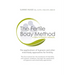 The Fertile Body Method: A Practitioner's Manual [With CDROM]