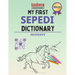 My First Sepedi Dictionary: Colour and Learn Sepedi