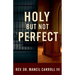 Holy, But Not Perfect