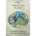 The Forgotten Planet