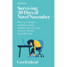 Surviving 30 Days of Novel November: How to Get Through a Month-Long Writing Challenge With Your Sanity and Sense of Humor (Hopefully) Intact