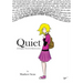 Quiet: A Graphic Novel of Introversion