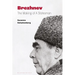 Brezhnev: The Making of a Statesman