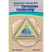 Debunking the Leadership Myth: The Story of Conscious Leadership