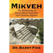 Mikveh: Jewish Ritual Immersion and Christian Baptism