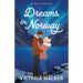 Dreams in Norway