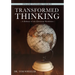 Transformed Thinking: A Defense of the Christian Worldview, English Standard Version