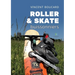 Roller et skate buissonniers