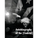 Autobiography of the [Undead]