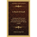 A Pinch Of Snuff: Composed Of Curious Particulars And Original Anecdotes Of Snuff Taking (1840)