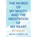 The Words of My Mouth and the Meditation of My Heart