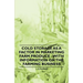 Cold Storage as a Factor in Marketing Farm Produce - With Information on the Farming Business