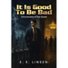 It Is Good To Be Bad: Chronicles of the Guild