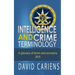 Intelligence and Crime Terminology A Glossary of Terms and Acronyms
