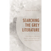 Searching the Grey Literature: A Handbook for Searching Reports, Working Papers, and Other Unpublished Research