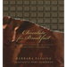 Chocolate for Breakfast: Entertaining Menus to Start the Day with a Celebration from Napa Valley's Oak Knoll Inn