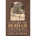 A Story of Durham: Told the Wright Way