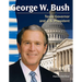 George W. Bush: Texas Governor and U.S. President