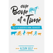 One Bone at a Time: Tales of an Adventurous Animal Chiropractor