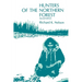 Hunters of the Northern Forest: Designs for Survival Among the Alaskan Kutchin