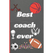 Best coach ever: A beautifull lined book to thank your coach