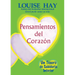 Pensamientos del Corazón: Un Tesoro de Sabiduria Interior = Heart Thoughts