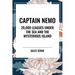 Captain Nemo: 20,000 Leagues Under the Sea and the Mysterious Island