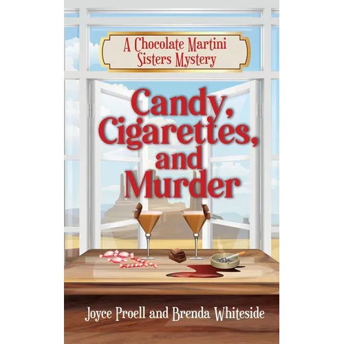 Candy, Cigarettes, and Murder