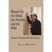 Blessed Are the Meek, the Humble, and the Bold: Memoir of a Remarkable Life Journey
