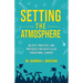 Setting the Atmosphere: Beliefs, Practices, and Protocols for Faith-Filled Educational Leaders