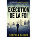 Exécution de la Foi: French Translation of Execution Of Faith
