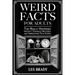 Weird Facts for Adults