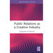 Public Relations as a Creative Industry