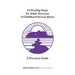 12 Healing Steps for Adult Survivors of Childhood Sexual Abuse: A Practical Guide