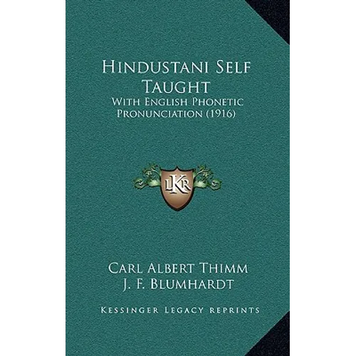 Hindustani Self Taught: With English Phonetic Pronunciation (1916)
