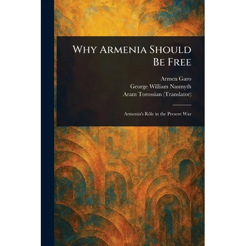 Why Armenia Should Be Free