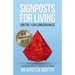 Signposts for Living Book 1, Control Your Consciousness - In the Driver's Seat: A Psychological Manual for Being