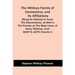 The Whitney Family Of Connecticut, And Its Affiliations; Being An Attempt To Trace The Descendants, As Well In The Female As The Male Lines, Of Henry