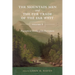 The Mountain Men and the Fur Trade of the Far West, Volume 8: Biographical Sketches of the Participants by Scholars of the Subjects and with Introduct