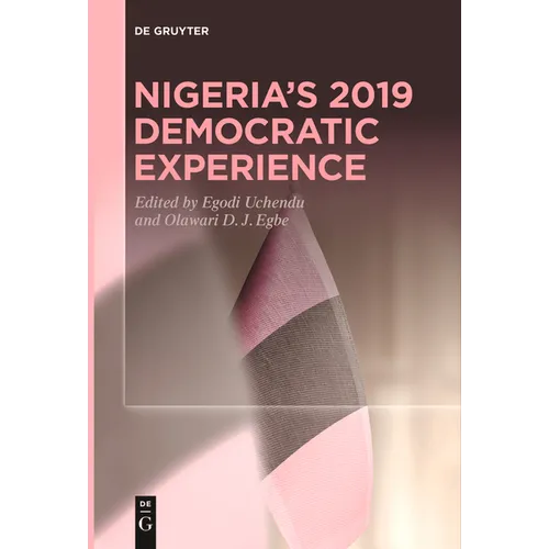 Nigeria's 2019 Democratic Experience