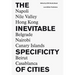 The Inevitable Specificity of Cities